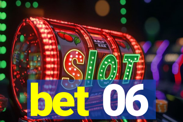 bet 06